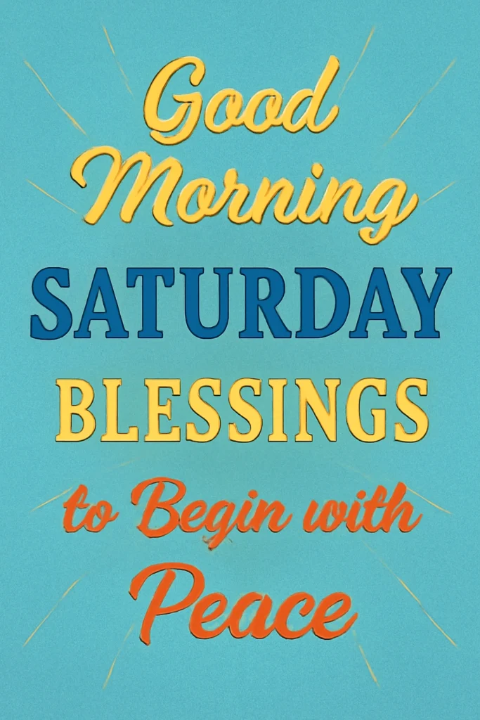 saturday blessings images