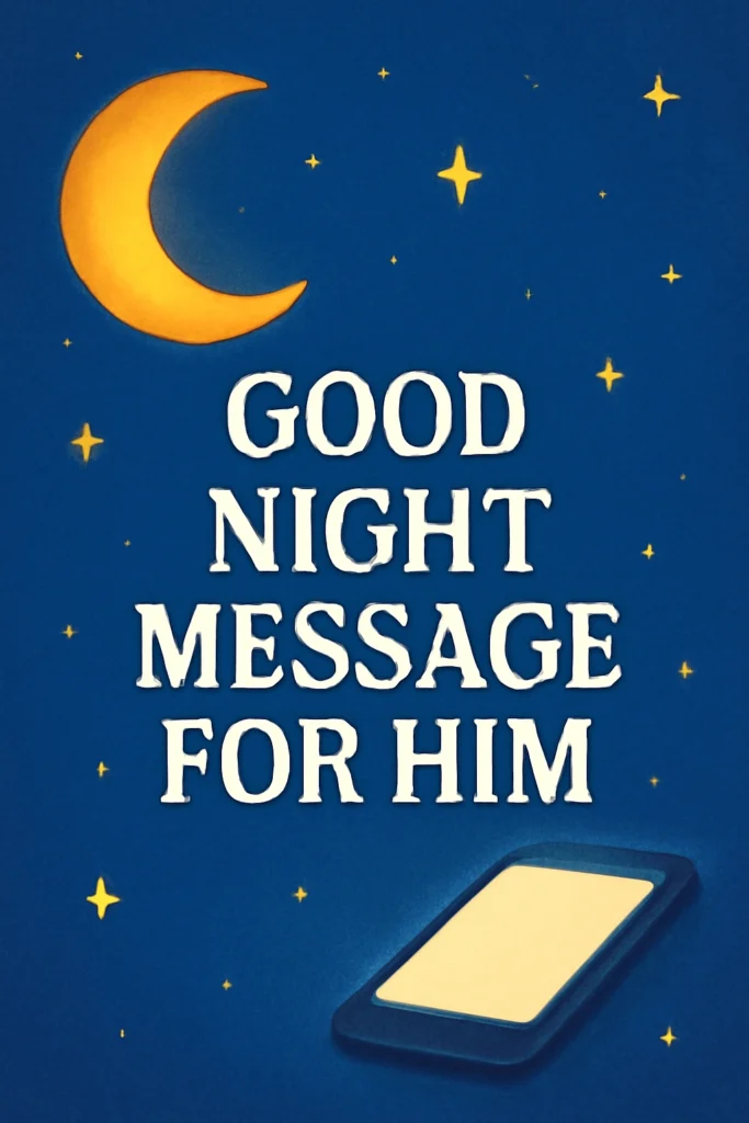 Good Night Message for Him