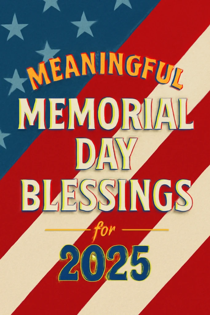 Memorial Day Blessings